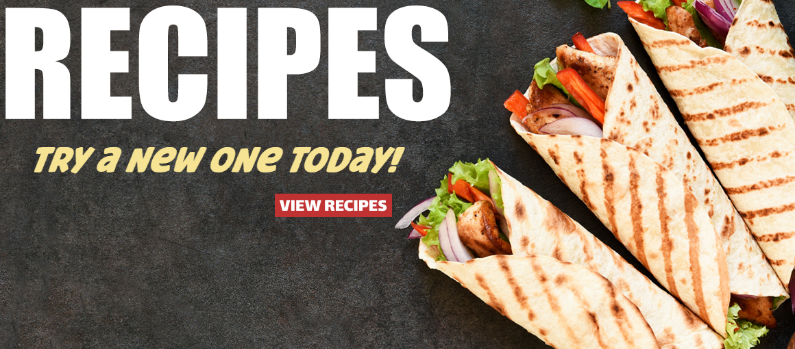 Recipes - Try a new one today!